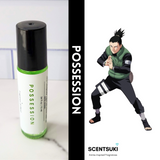 Naruto Anime Inspired Fragrance- Shikamaru - Possession /